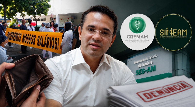 Médicos sem salário no Amazonas: gestão de Luís Saraiva em crise